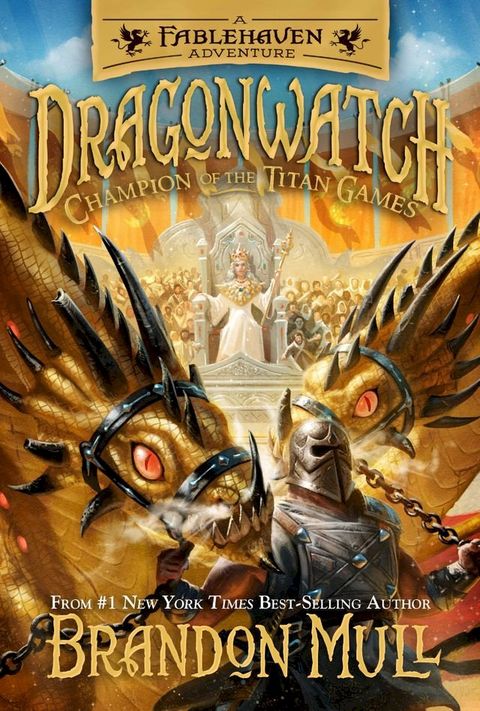 Dragonwatch, vol. 4: Champion of the Titan Games(Kobo/電子書)