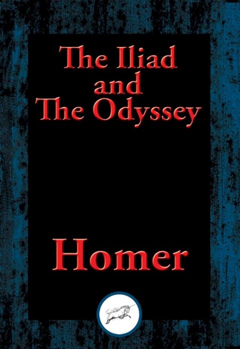 The Iliad and The Odyssey(Kobo/電子書)