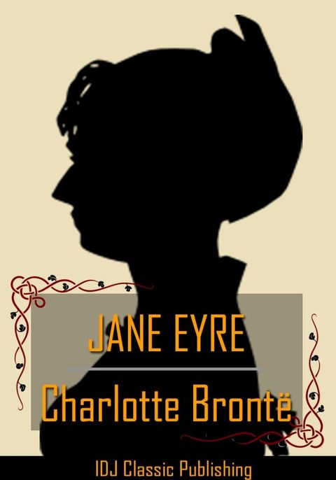 JANE EYRE [Full Classic Illustration]+[Free Audio Book Link]+[Active TOC](Kobo/電子書)