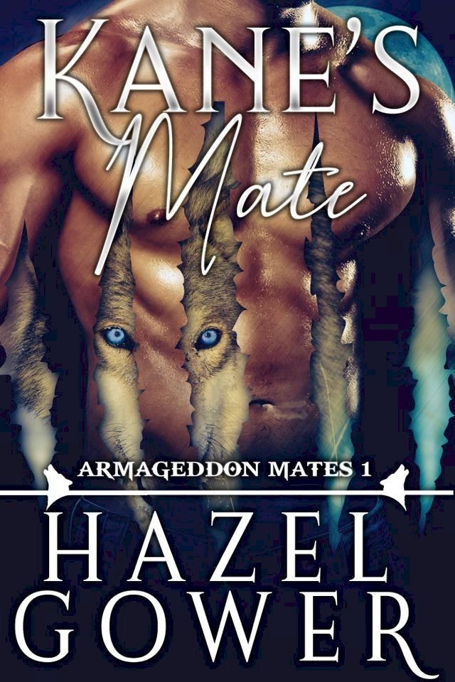  Kane's Mate Armageddon Mates Book 1(Kobo/電子書)