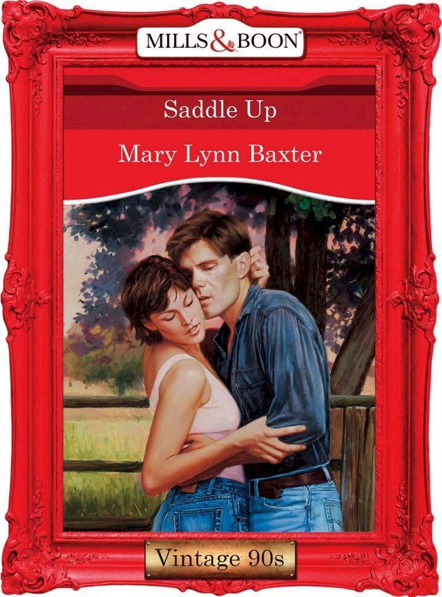  Saddle Up (Mills & Boon Vintage Desire)(Kobo/電子書)