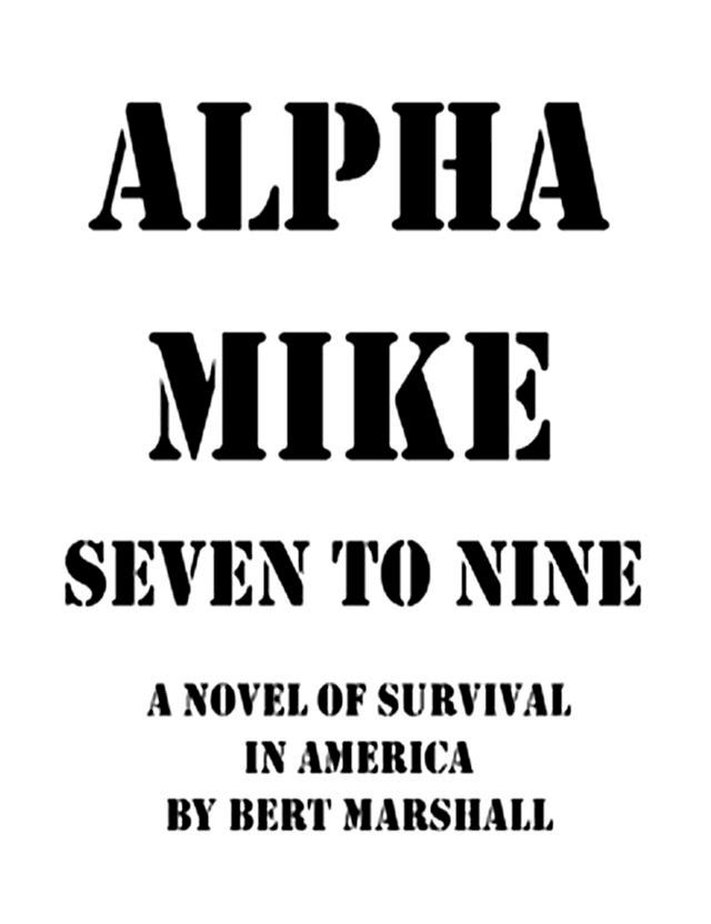  Alpha Mike: Seven to Nine(Kobo/電子書)