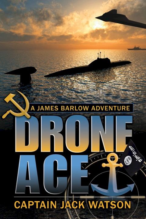 Drone Ace A James Barlow Adventure(Kobo/電子書)