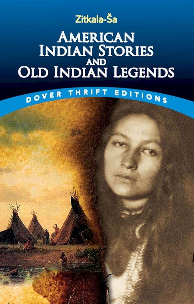  American Indian Stories and Old Indian Legends(Kobo/電子書)