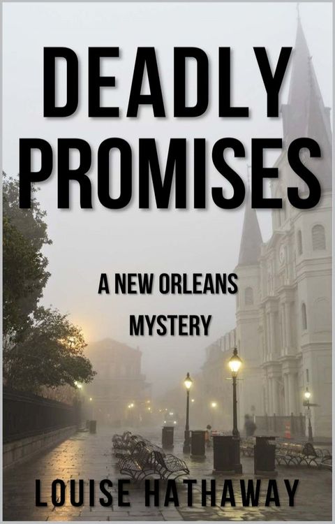 Deadly Promises: A New Orleans Mystery(Kobo/電子書)