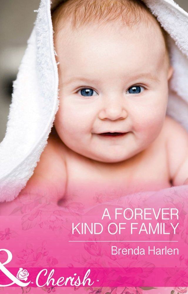  A Forever Kind of Family (Those Engaging Garretts!, Book 7) (Mills & Boon Cherish)(Kobo/電子書)