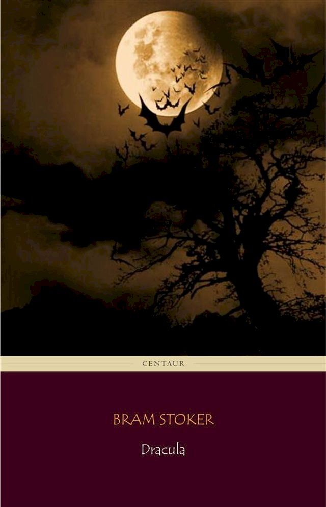  Dracula (Centaur Classics) [The 100 greatest novels of all time - #88](Kobo/電子書)