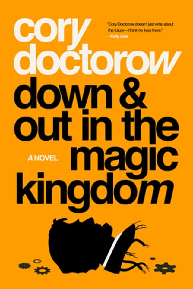  Down and Out in the Magic Kingdom(Kobo/電子書)