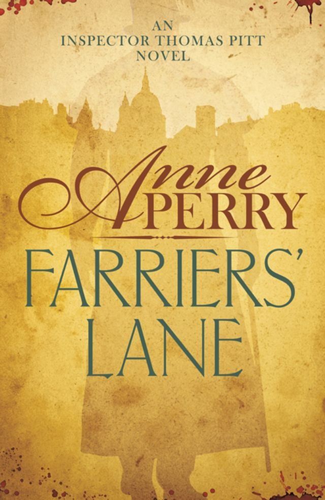  Farriers' Lane (Thomas Pitt Mystery, Book 13)(Kobo/電子書)