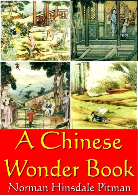 A chinese wonder book (Illustrated)(Kobo/電子書)