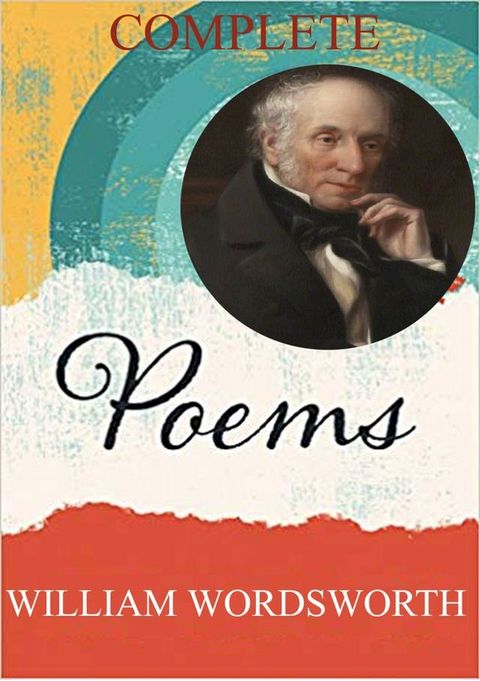 Complete poems of william wordsworth(Kobo/電子書)