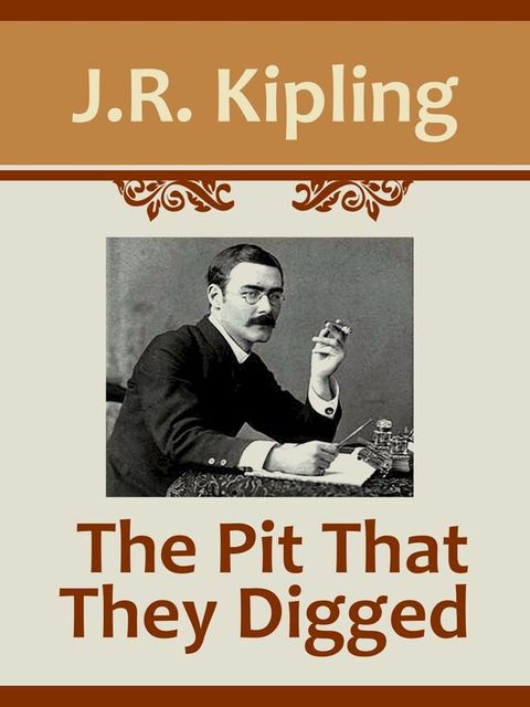 The Pit That They Digged(Kobo/電子書)