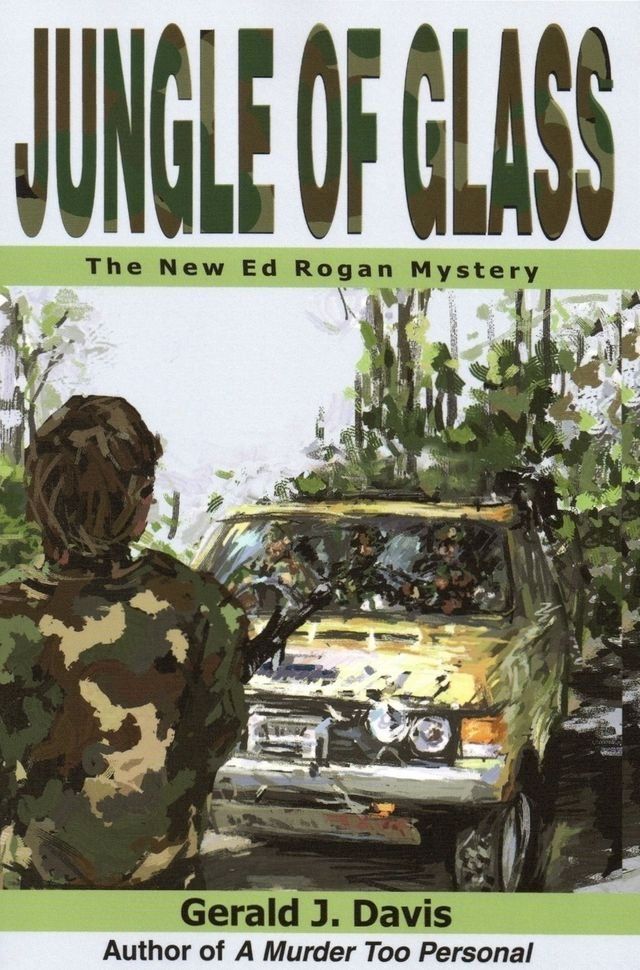  Jungle of Glass (for fans of Michael Connelly, James Patterson and Stieg Larsson)(Kobo/電子書)