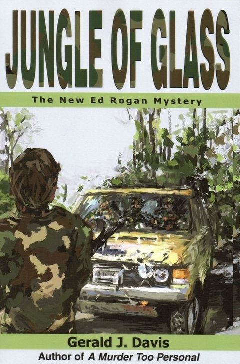 Jungle of Glass (for fans of Michael Connelly, James Patterson and Stieg Larsson)(Kobo/電子書)