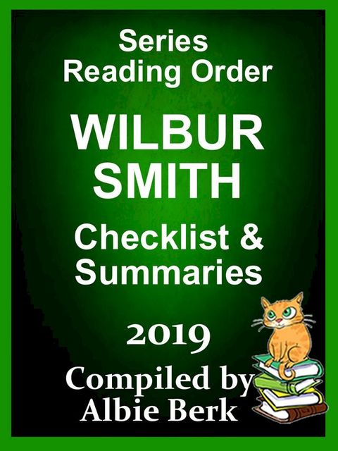 Wilbur Smith: Series Reading Order - 2019 - Compiled by Albie Berk(Kobo/電子書)