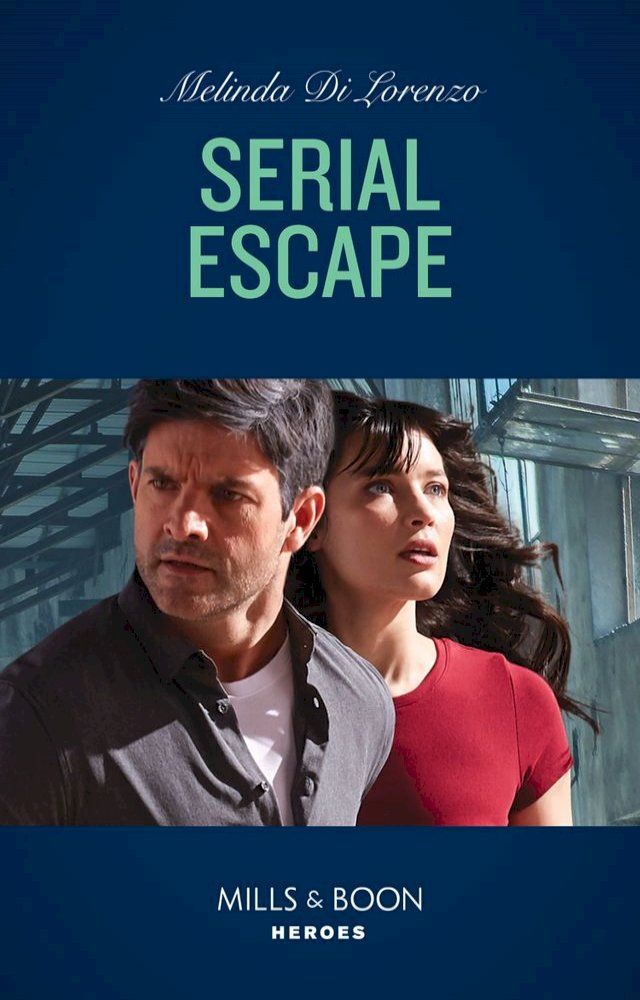  Serial Escape (Mills & Boon Heroes)(Kobo/電子書)