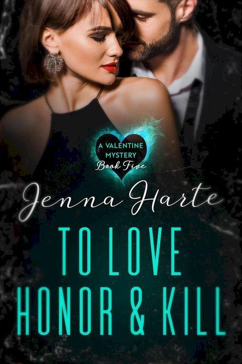 To Love, Honor, and Kill(Kobo/電子書)