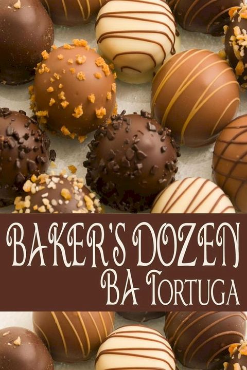 Baker's Dozen(Kobo/電子書)