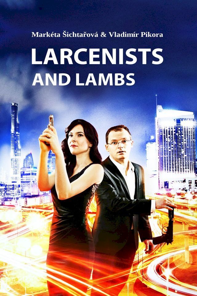  Larcenists and Lambs(Kobo/電子書)