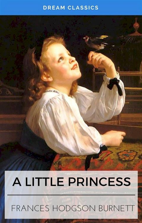 A Little Princess (Dream Classics)(Kobo/電子書)