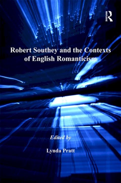 Robert Southey and the Contexts of English Romanticism(Kobo/電子書)