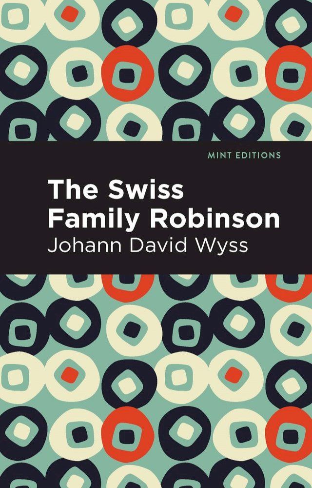  Swiss Family Robinson(Kobo/電子書)