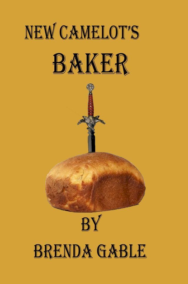  New Camelot's Baker(Kobo/電子書)