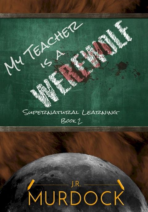 My Teacher is a Werewolf(Kobo/電子書)