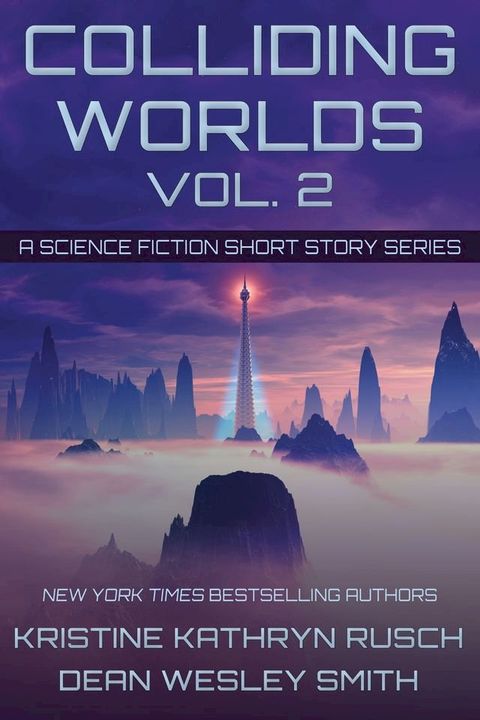 Colliding Worlds Vol. 2(Kobo/電子書)