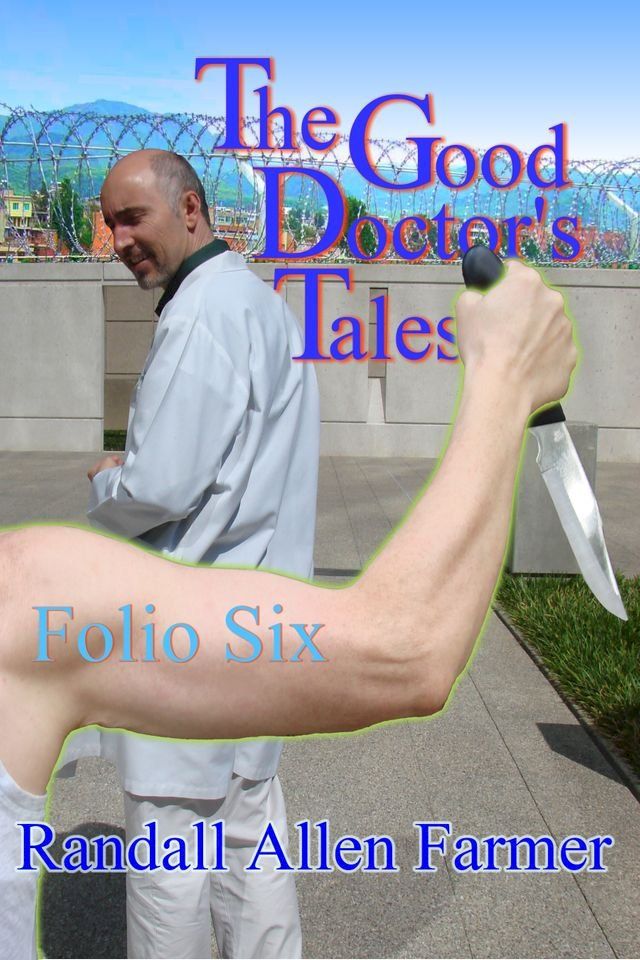  The Good Doctor's Tales Folio Six(Kobo/電子書)