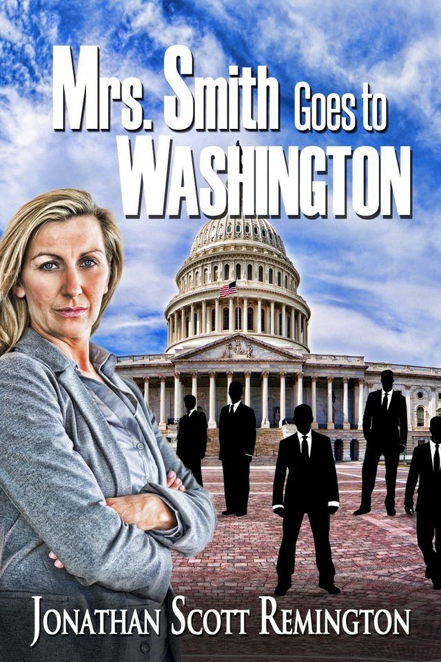  Mrs. Smith Goes to Washington(Kobo/電子書)