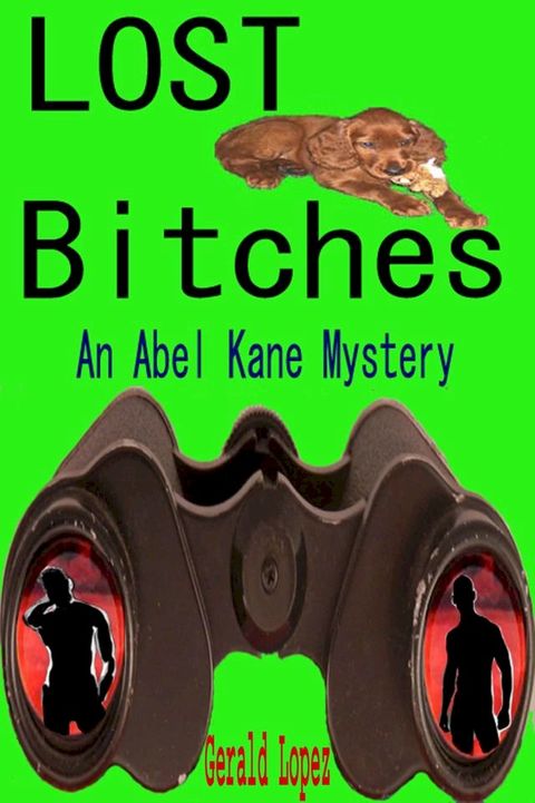 Lost Bitches (an Abel Kane Mystery)(Kobo/電子書)