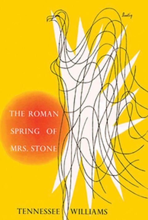 The Roman Spring of Mrs. Stone (New Directions Bibelot)(Kobo/電子書)