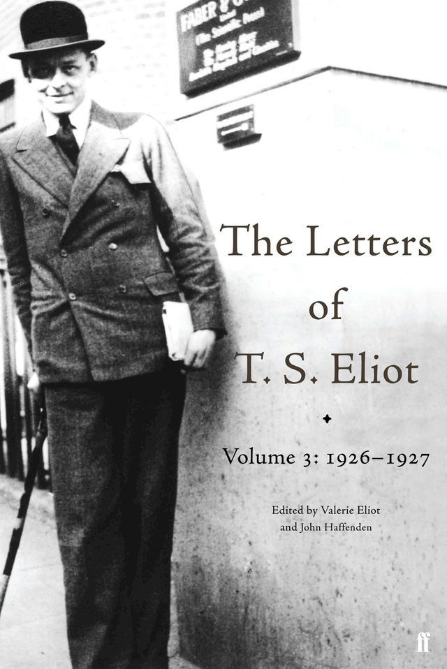  The Letters of T. S. Eliot Volume 3: 1926-1927(Kobo/電子書)