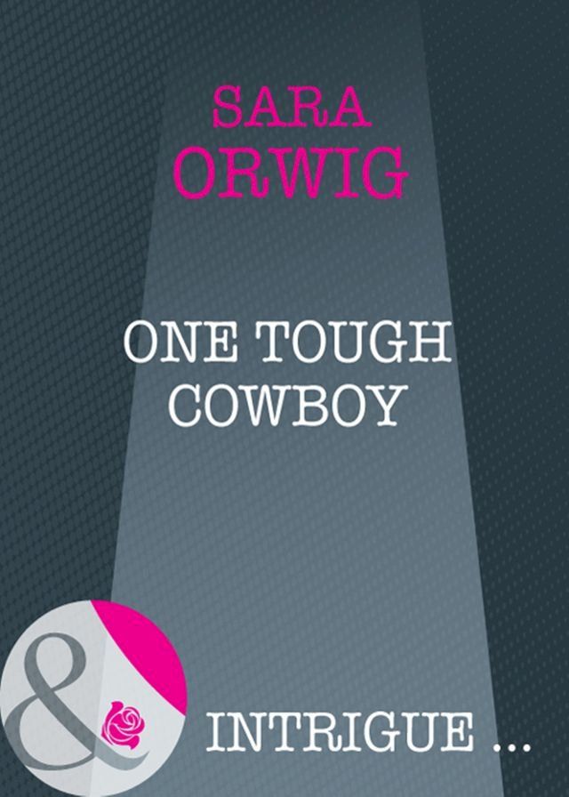  One Tough Cowboy (Stallion Pass, Book 2) (Mills & Boon Intrigue)(Kobo/電子書)