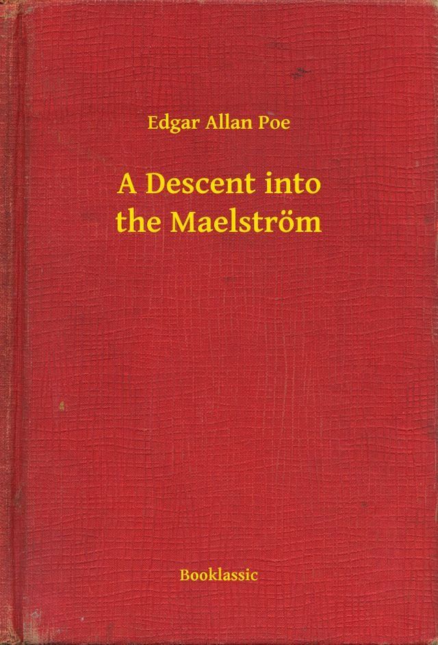  A Descent into the Maelström(Kobo/電子書)