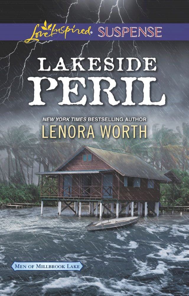  Lakeside Peril (Men of Millbrook Lake, Book 4) (Mills & Boon Love Inspired Suspense)(Kobo/電子書)