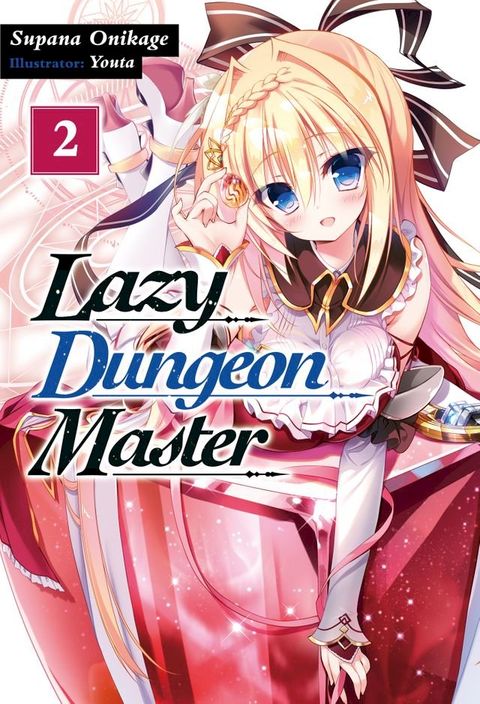 Lazy Dungeon Master: Volume 2(Kobo/電子書)