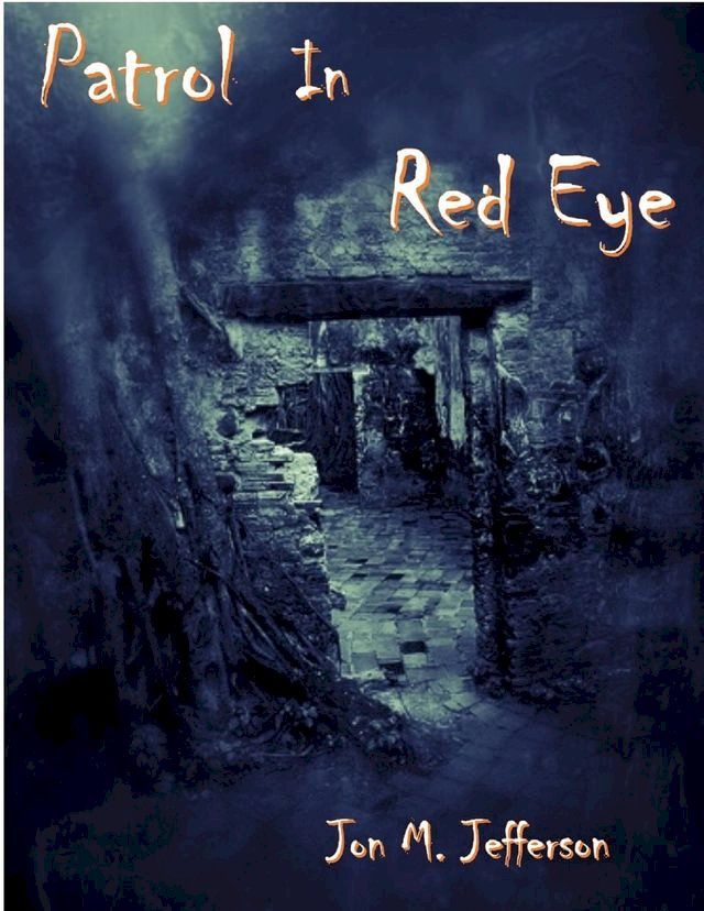  Patrol in Red Eye(Kobo/電子書)