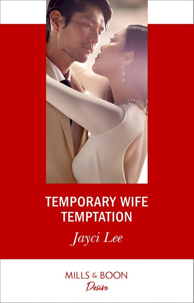  Temporary Wife Temptation (Mills & Boon Desire) (The Heirs of Hansol, Book 1)(Kobo/電子書)