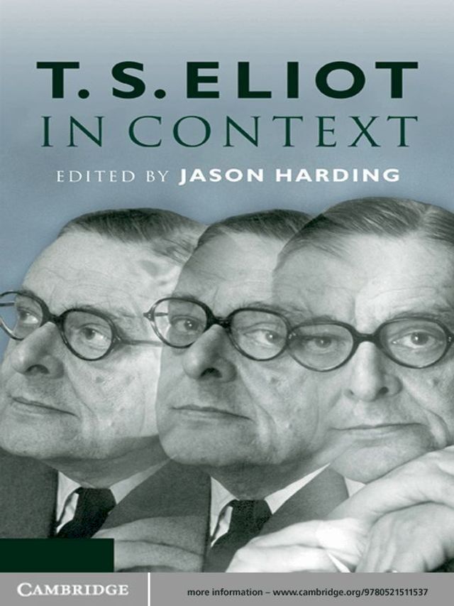  T. S. Eliot in Context(Kobo/電子書)