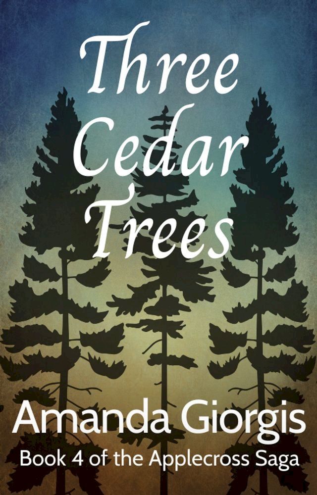  Three Cedar Trees(Kobo/電子書)