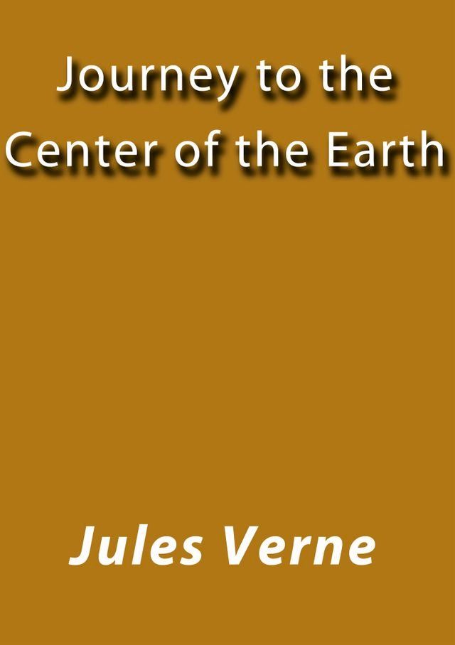  Journey to the center of the Earth(Kobo/電子書)