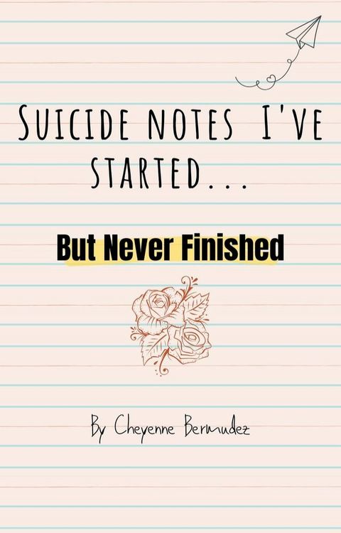 Suicide Notes I Started...(Kobo/電子書)