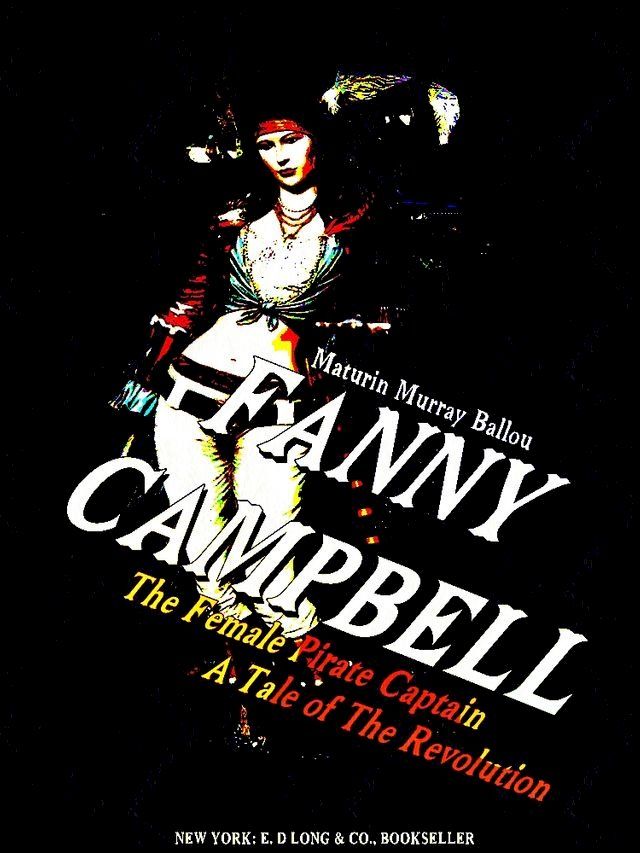  Fanny Campbell, The Female Pirate Captain(Kobo/電子書)