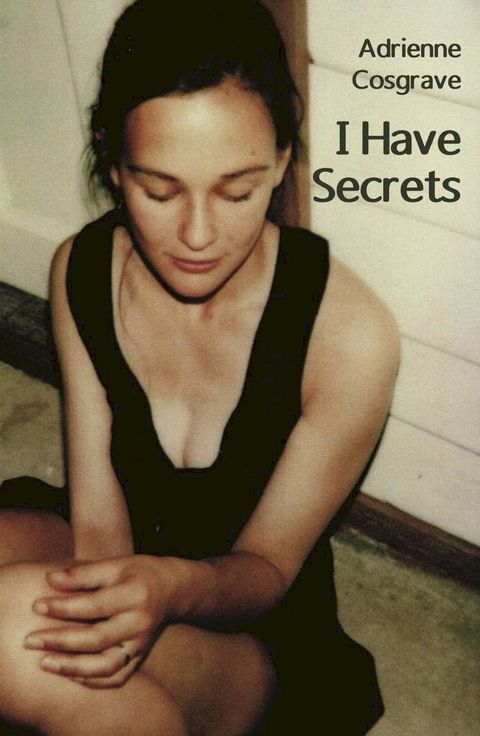 I Have Secrets(Kobo/電子書)