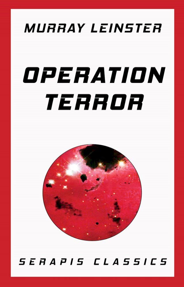  Operation Terror (Serapis Classics)(Kobo/電子書)