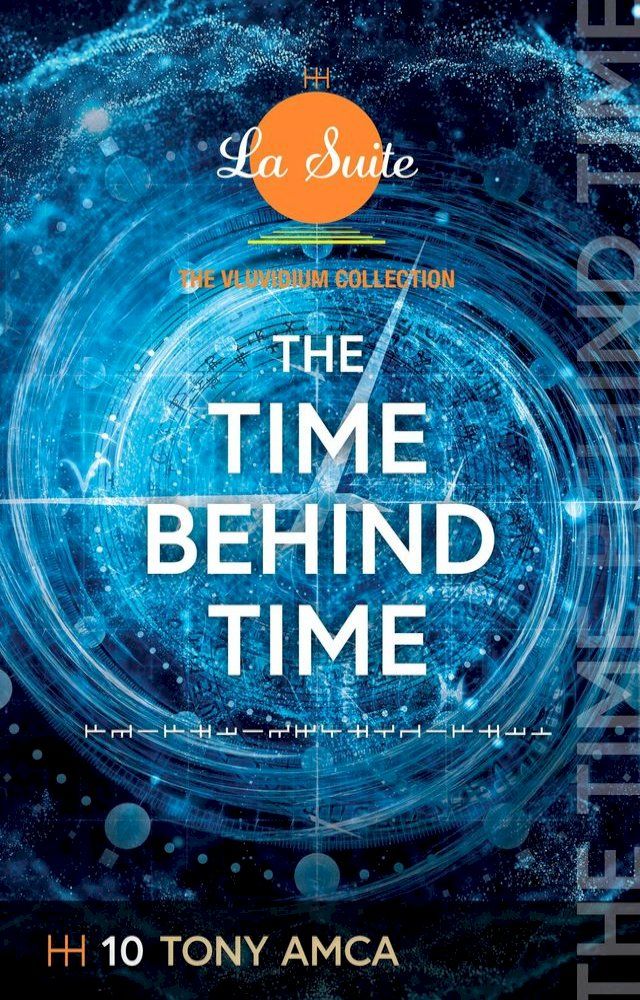  The Time Behind Time(Kobo/電子書)