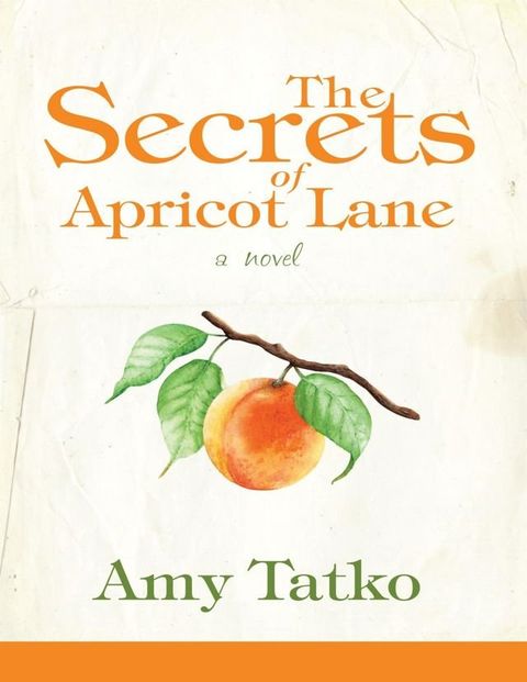 The Secrets of Apricot Lane(Kobo/電子書)