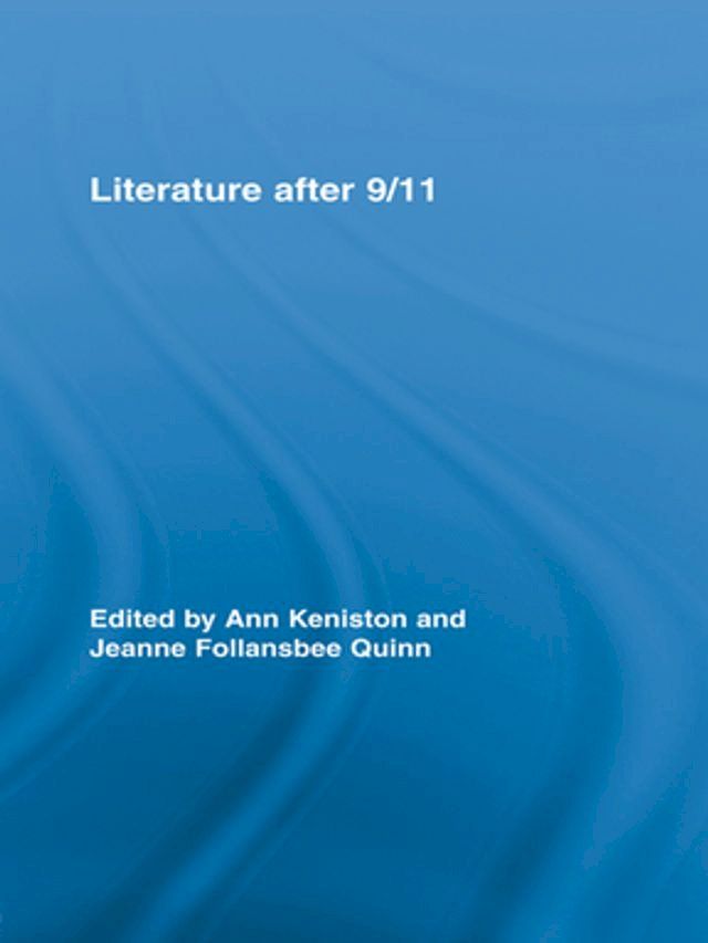  Literature after 9/11(Kobo/電子書)